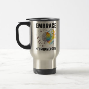 Embrace Neurodiversity Adhd Awareness Giftneurodiv Travel Mug