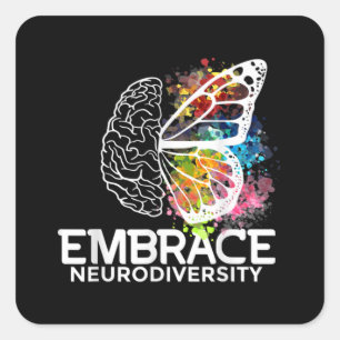 Embrace Neurodiversity - adhd awareness Square Sticker