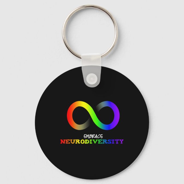 Embrace Neurodiversity Autism Asd Adhd Rainbow Inf Keychain (Front)