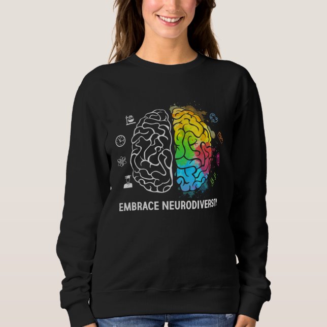 Embrace Neurodiversity Autism Awareness ASD Men Wo Sweatshirt (Front)