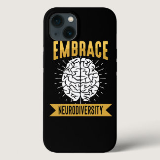 Embrace Neurodiversity Autism Awareness ASD Neurod iPhone 13 Case
