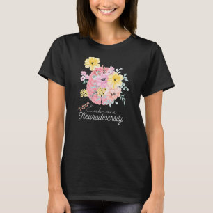 Embrace Neurodiversity Autism Awareness Brain T-Shirt