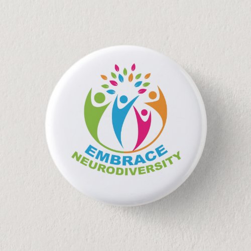 Embrace Neurodiversity Autism Spectrum Colorful Button