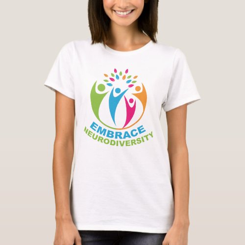 Embrace Neurodiversity Autism Spectrum Colorful T_Shirt