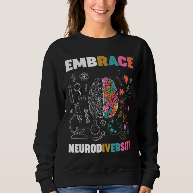 Embrace Neurodiversity Brain Embrace Adhd Autism A Sweatshirt (Front)