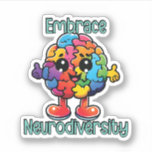 Embrace Neurodiversity | Neurodivergent Awareness Sticker