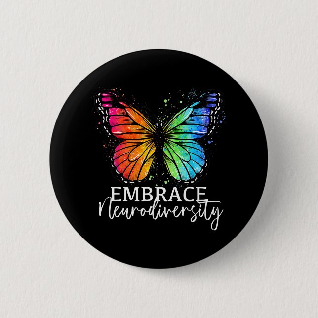 Embrace Neurodiversity Rainbow Butterfly Autism Wo Button (Front)