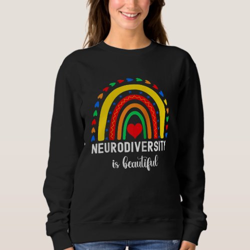 Embrace Neurodiversity Rainbow Heart Bridge is bea Sweatshirt