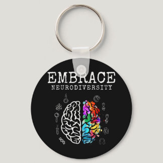 Embrace neurodiversity shirt. This cool neurodiver Keychain