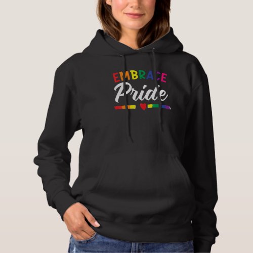 Embrace Pride Lgbtq Gender Equality Rainbow Pride  Hoodie