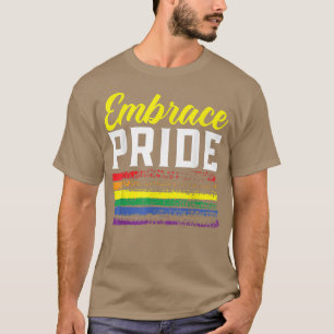Embrace Pride LGBTQ Gender Equality Rainbow Pride T-Shirt