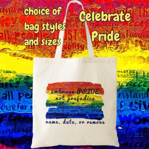 Embrace PRIDE not Prejudice Rainbow Art Tote Bag