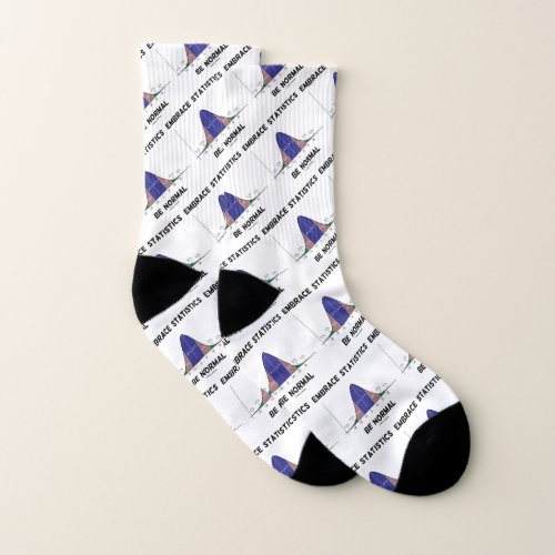 Embrace Statistics Be Normal Bell Curve Advice Socks