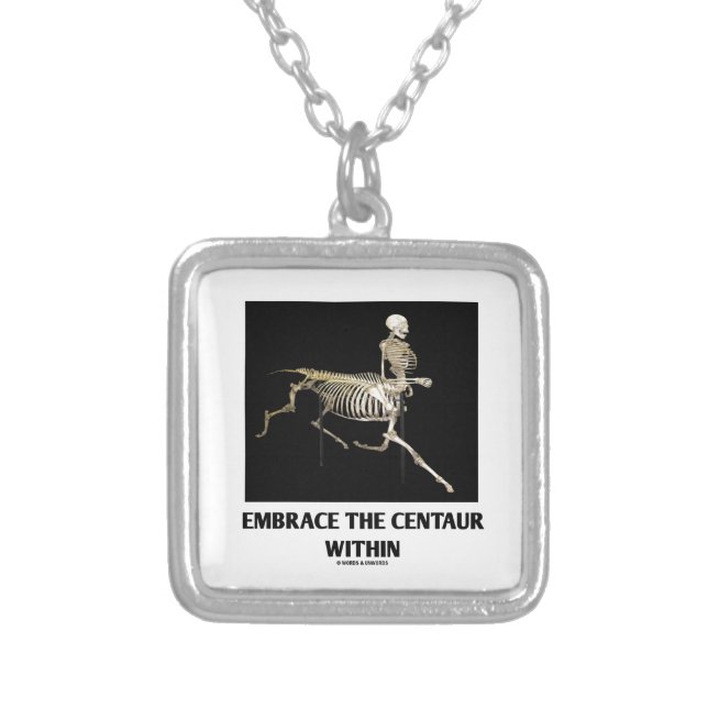 Embrace The Centaur Within (Skeleton) Silver Plated Necklace (Front)