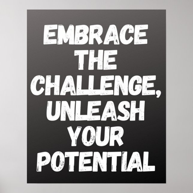 "Embrace the challenge Inspirational Chalkboard Poster (Front)