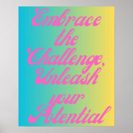 Embrace the Challenge-Motivational Typography Poster