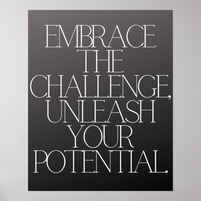 "Embrace the Challenge Motivational Typography Poster (Front)