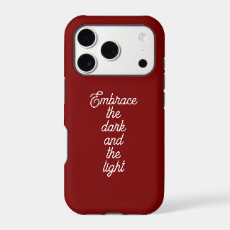Embrace the Dark and the Light Aesthetic Quote Min Iphone 18 Pro Case
