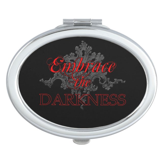 Embrace the Darkness Compact Mirror (Front)