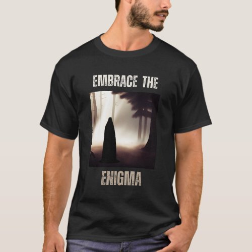 Embrace the Enigma T_Shirt