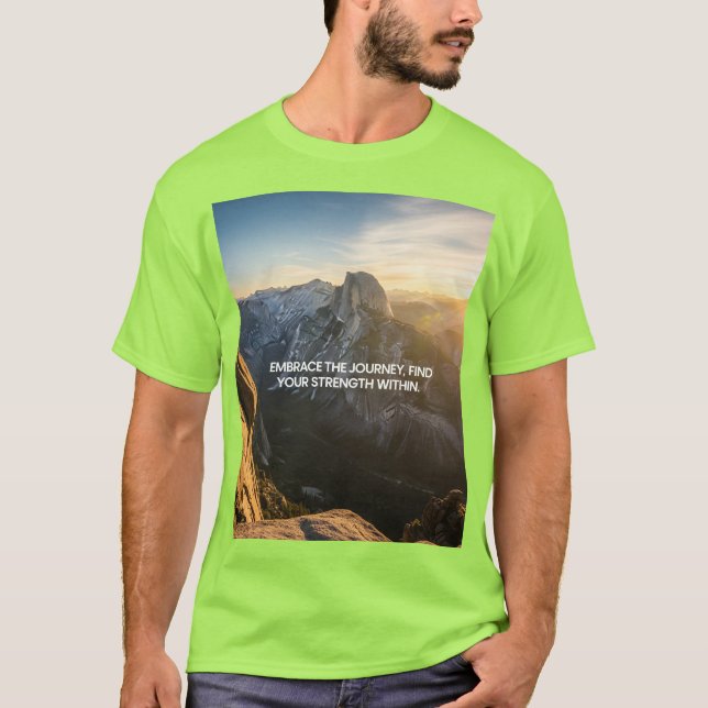 Embrace the Journey: Nature's Strength T-Shirt (Front)