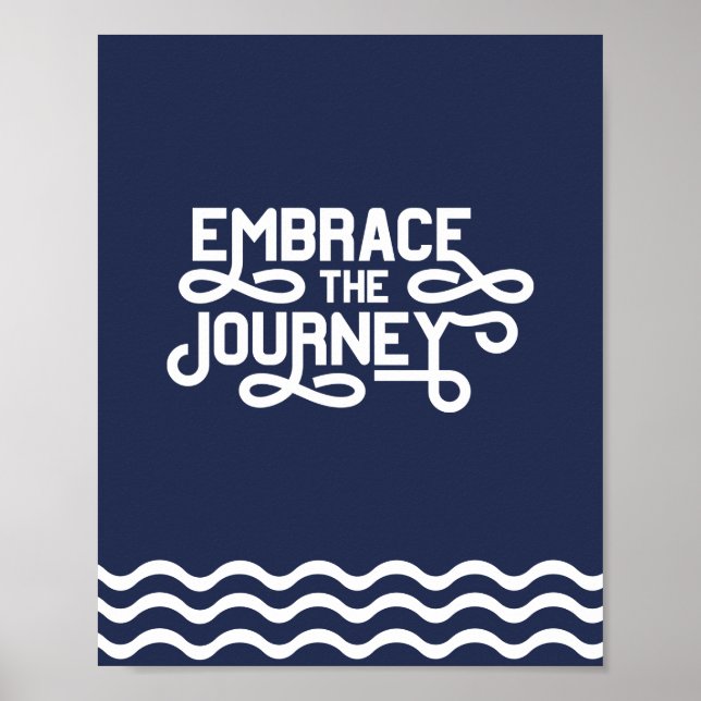 Embrace the Journey Quote Waves on Navy Blue Poster (Front)