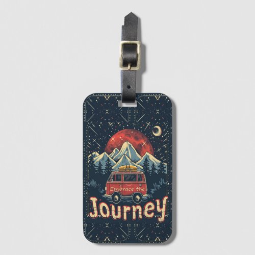 Embrace the Journey Rustic Vintage Luggage Tag