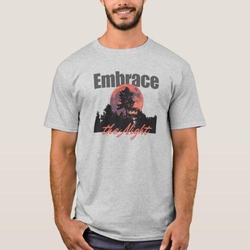 Embrace the Night _ Silhouette T_Shirt