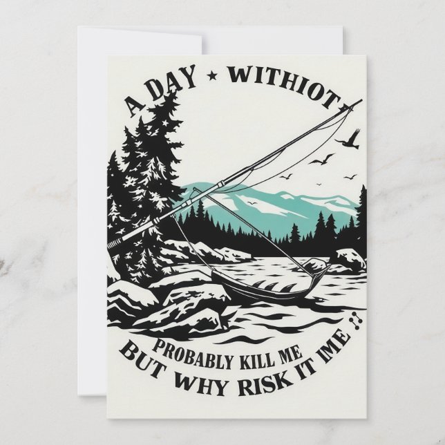 Embrace the Outdoors: A Day Without Fishing  Invitation (Front)