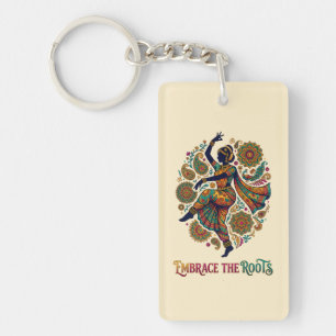 Embrace the Roots Dance Keychain