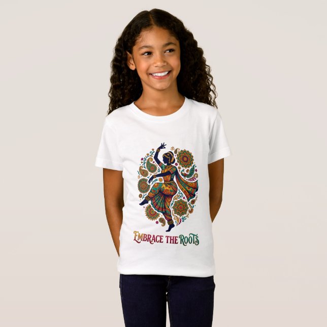 Embrace the Roots Dance T-Shirt (Front Full)