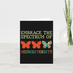 Embrace The Spectrum Of Neurodiversity Autism Butt Card