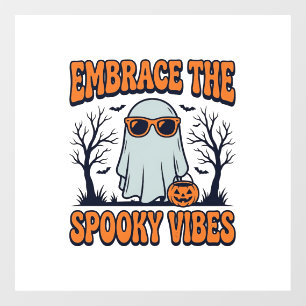 Embrace the Spooky Vibes Ghost Halloween Shirt_1 Window Cling