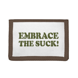 EMBRACE THE SUCK! TRIFOLD WALLET