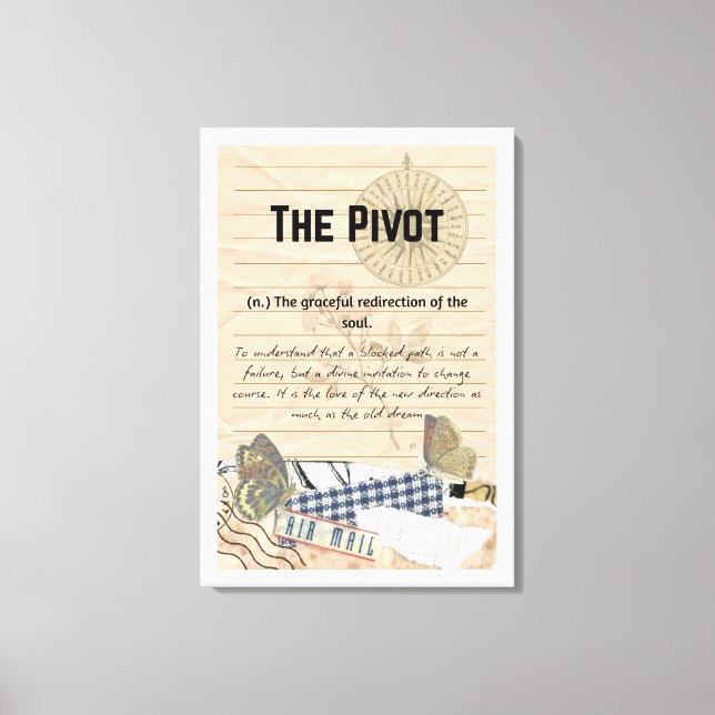 Embrace the turn: The Pivot Stretched Canvas Print (Front)