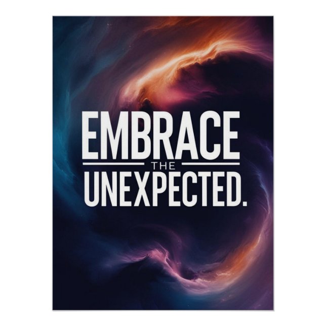 Embrace The Unexpected Poster (Front)