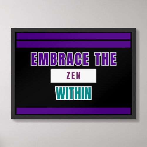 Embrace the Zen Within _ Zen Wall Art