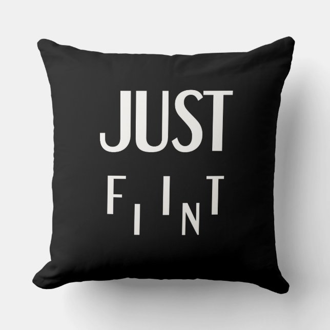 “Embrace Unity: JUST FIT IN” motivational words  Throw Pillow (Front)