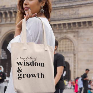 Embrace Wisdom & Growth Inspirational Cool Gift Tote Bag