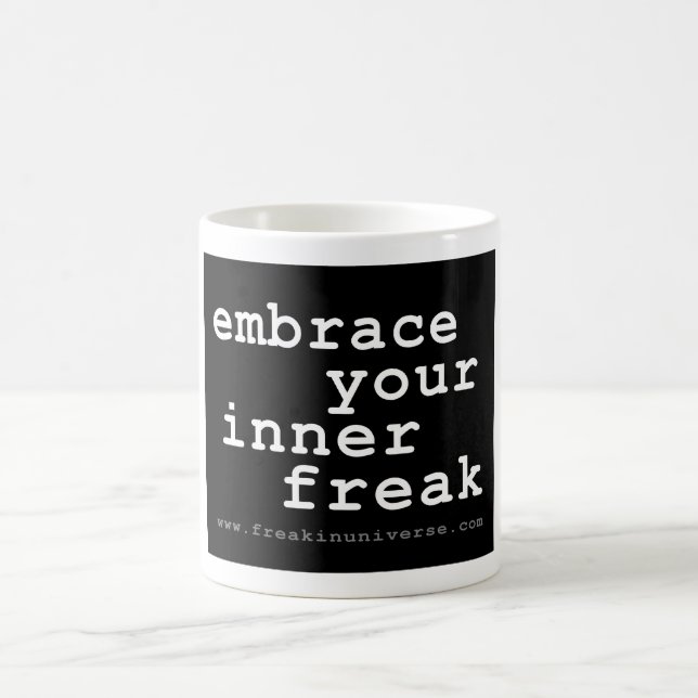 embrace your inner freak - mug (Center)