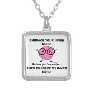 EMBRACE YOUR INNER NERD Necklace