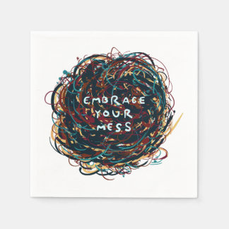 Embrace your Mess Napkins