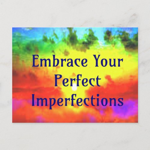 Embrace Your Perfect Imperfections post card