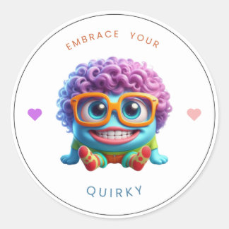 "Embrace your quirky" empowerment sticker