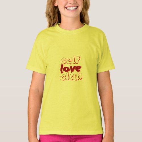 Embrace Your Radiance Self Love Club T_Shirt