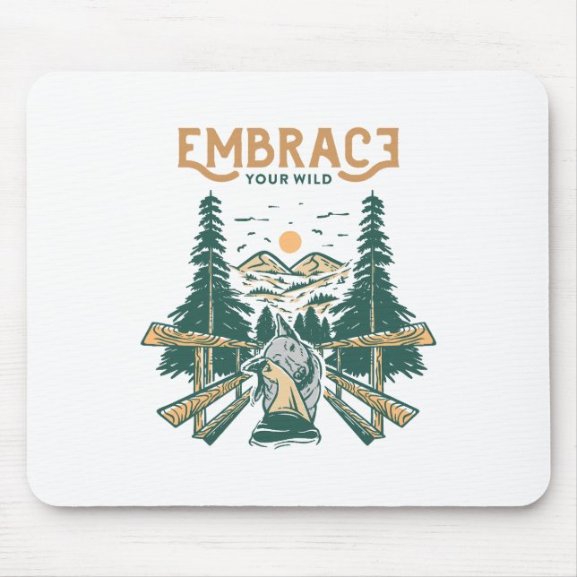 Embrace Your Wild Mouse Pad (Front)