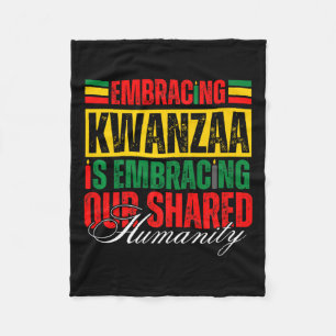 Embracing Kwanzaa Is Our Shared Humanity African A Fleece Blanket