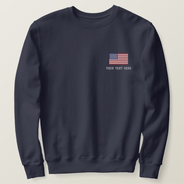 Embroidered American flag custom sweatshirt (Design Front)