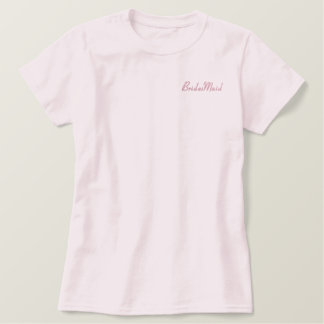 Embroidered Bridesmaid Wedding Apparel Shirt