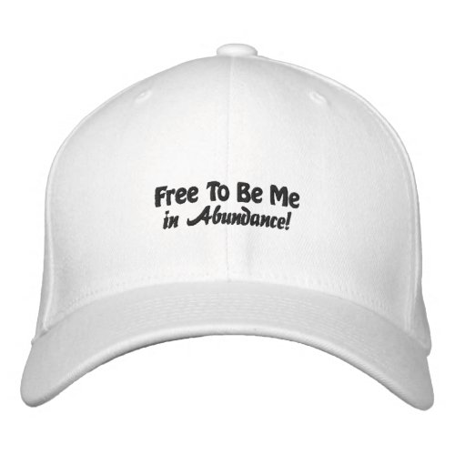 Embroidered Hat _ Free To Be Me
